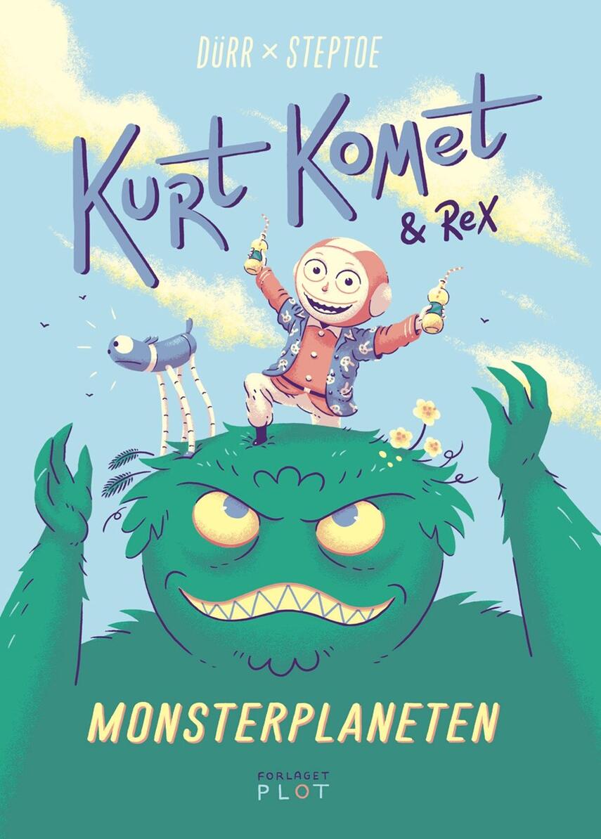 Morten Dürr, Patrick Steptoe: Kurt Komet & Rex - Monsterplaneten