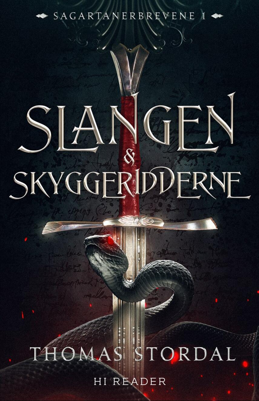 Thomas Stordal: Slangen & Skyggeridderne