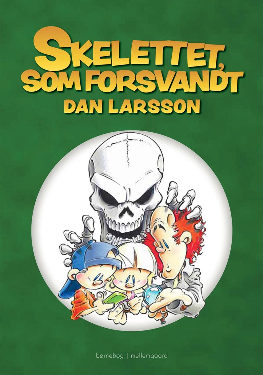 Dan Larsson: Skelettet, som forsvandt