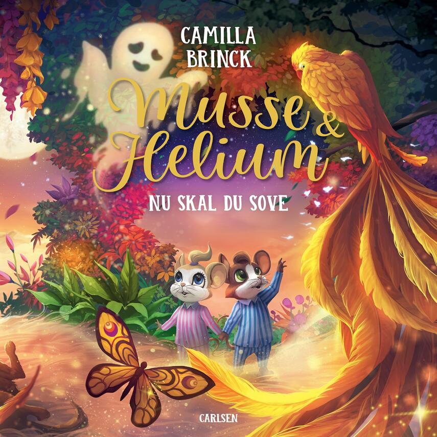 Camilla Brinck: Musse & Helium - nu skal du sove