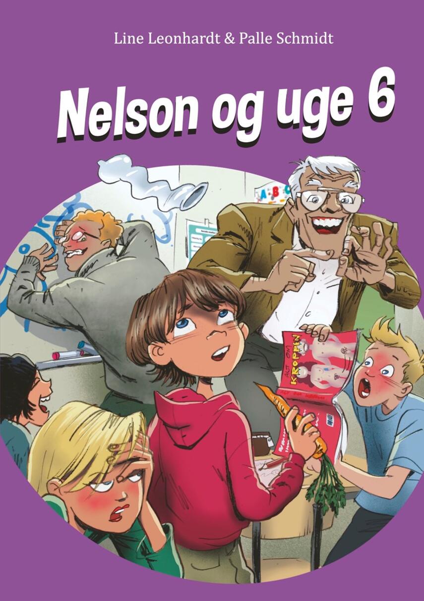 Line Leonhardt, Palle Schmidt (f. 1972): Nelson og uge 6