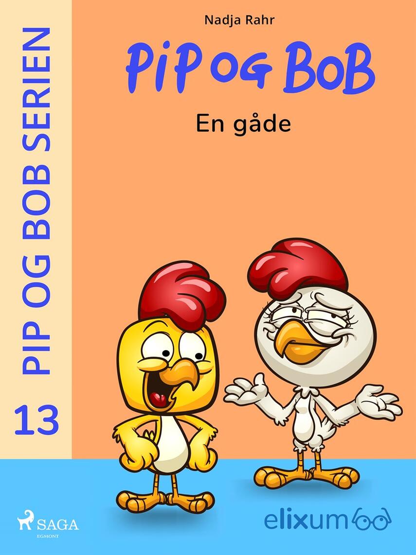 Nadja Rahr: Pip og Bob - en gåde