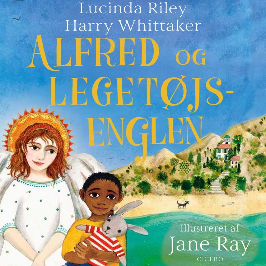 Lucinda Riley, Harry Whittaker: Alfred og legetøjsenglen