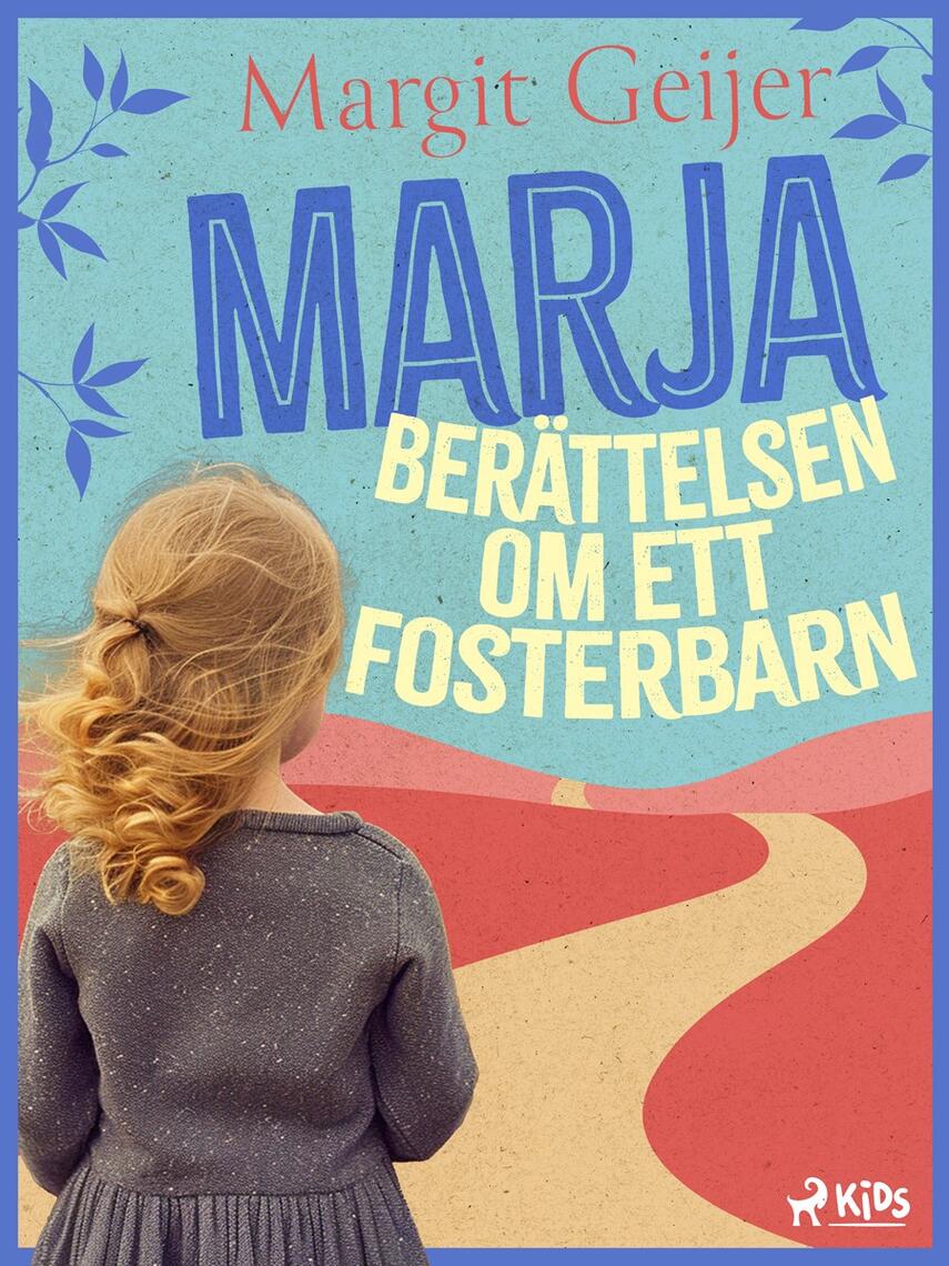 : Marja : berättelsen om ett fosterbarn