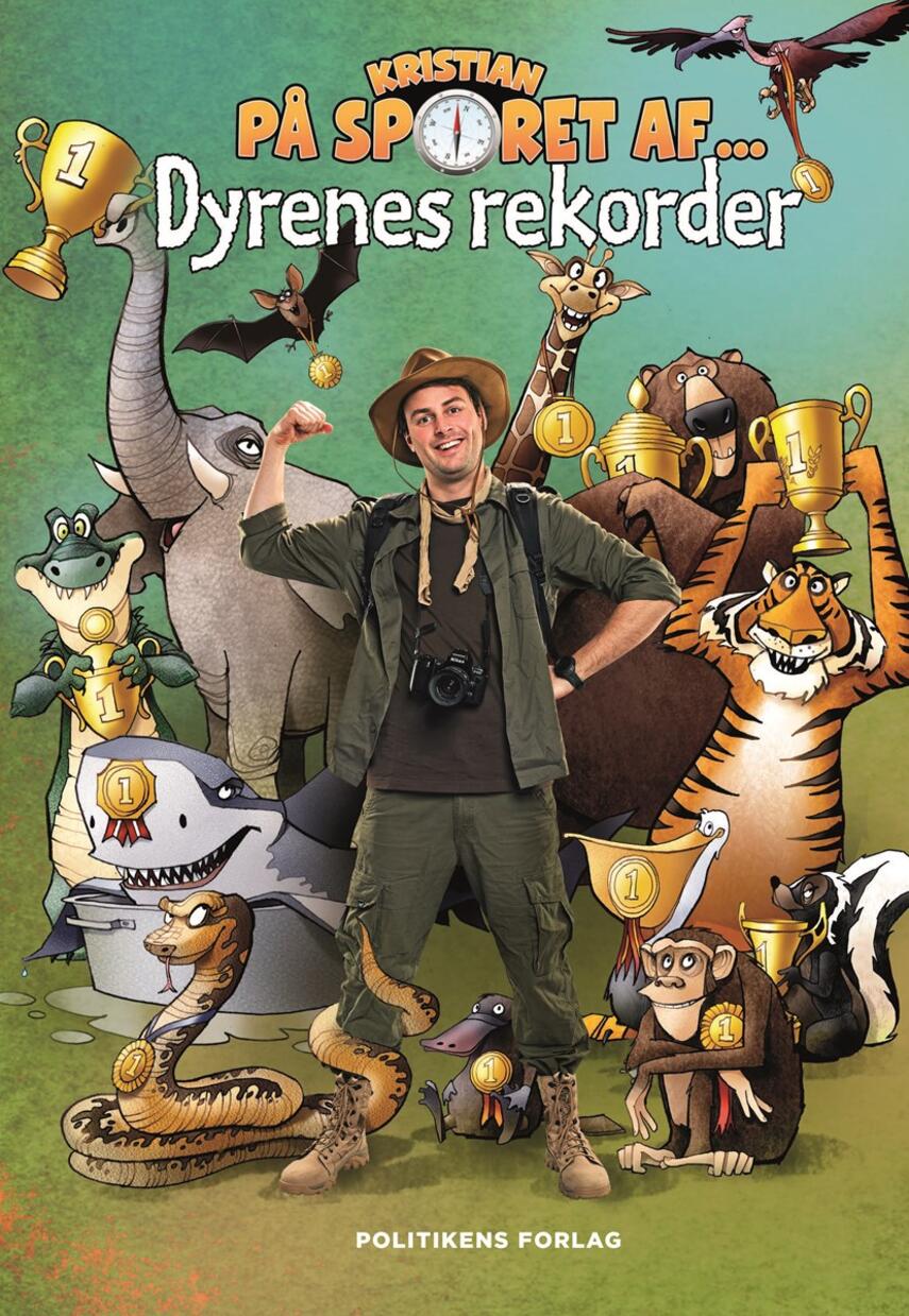 Kristian Gintberg: Kristian på sporet af - dyrenes rekorder