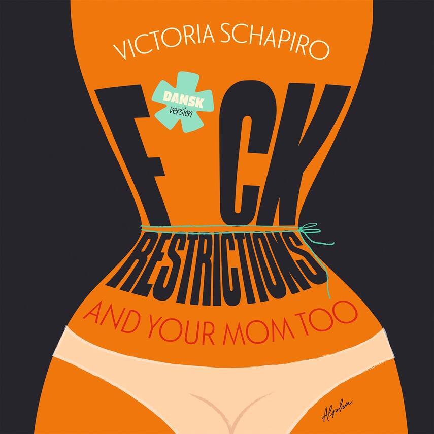 Victoria Schapiro (f. 2003): F*ck restrictions and your mom too (Tekst på dansk)