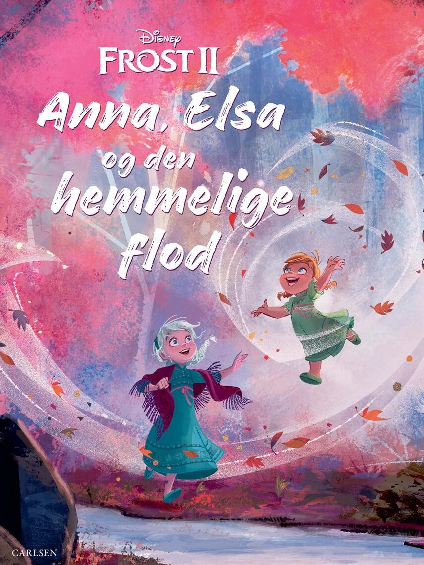 Andria Warmflash Rosenbaum, Denise Shimabukuro, Maria Elena Naggi: Anna, Elsa og den hemmelige flod