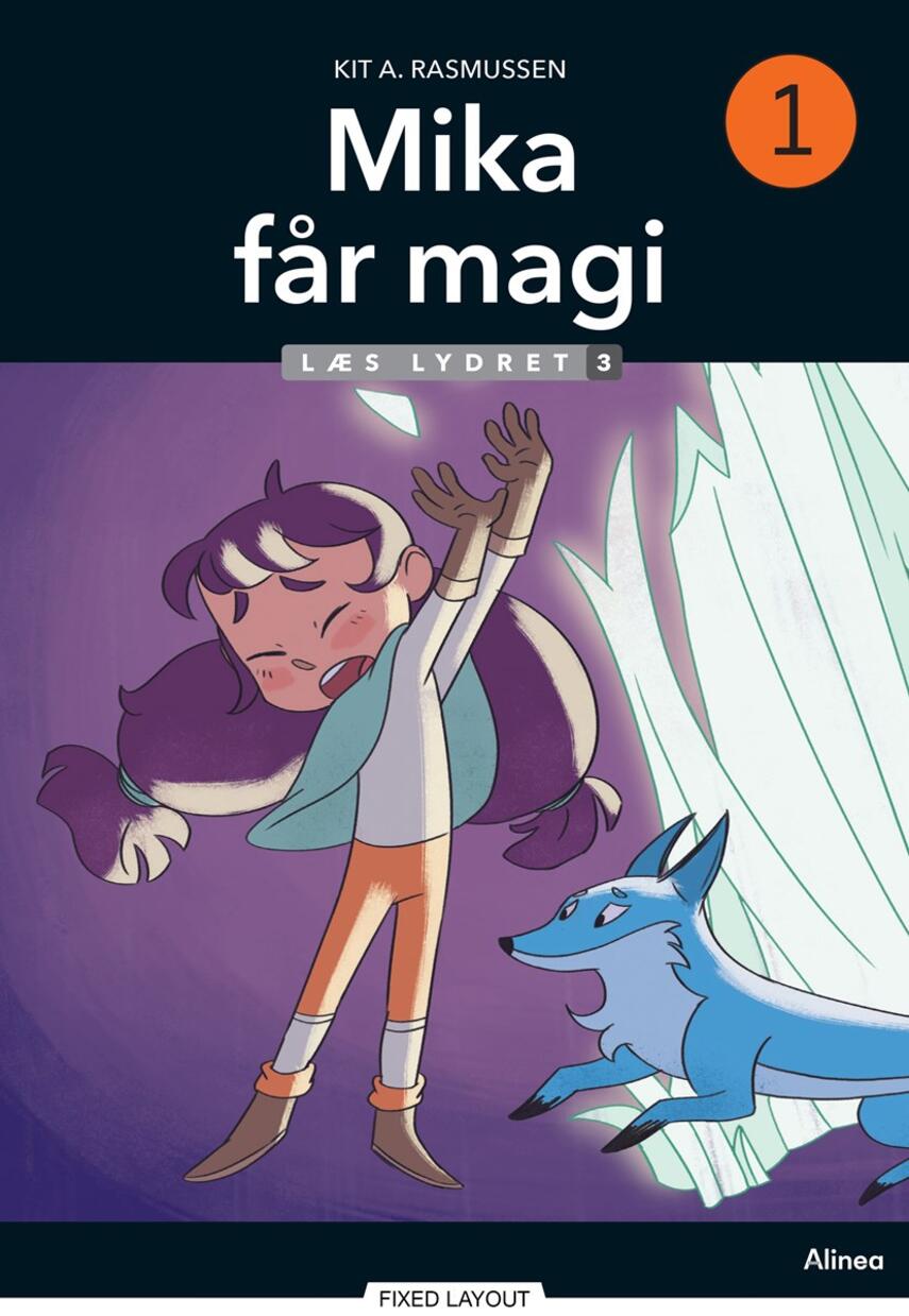 Kit A. Rasmussen: Mika får magi