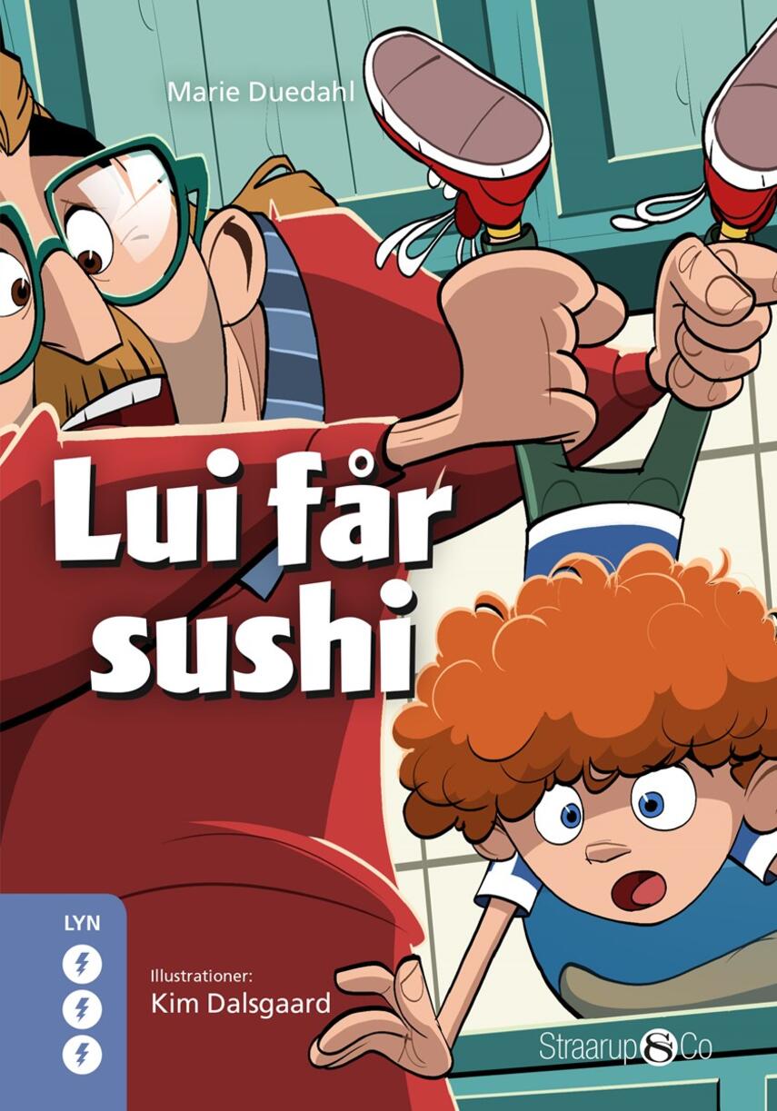 Marie Duedahl: Lui får sushi