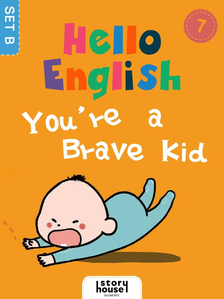 : You're a Brave Kid