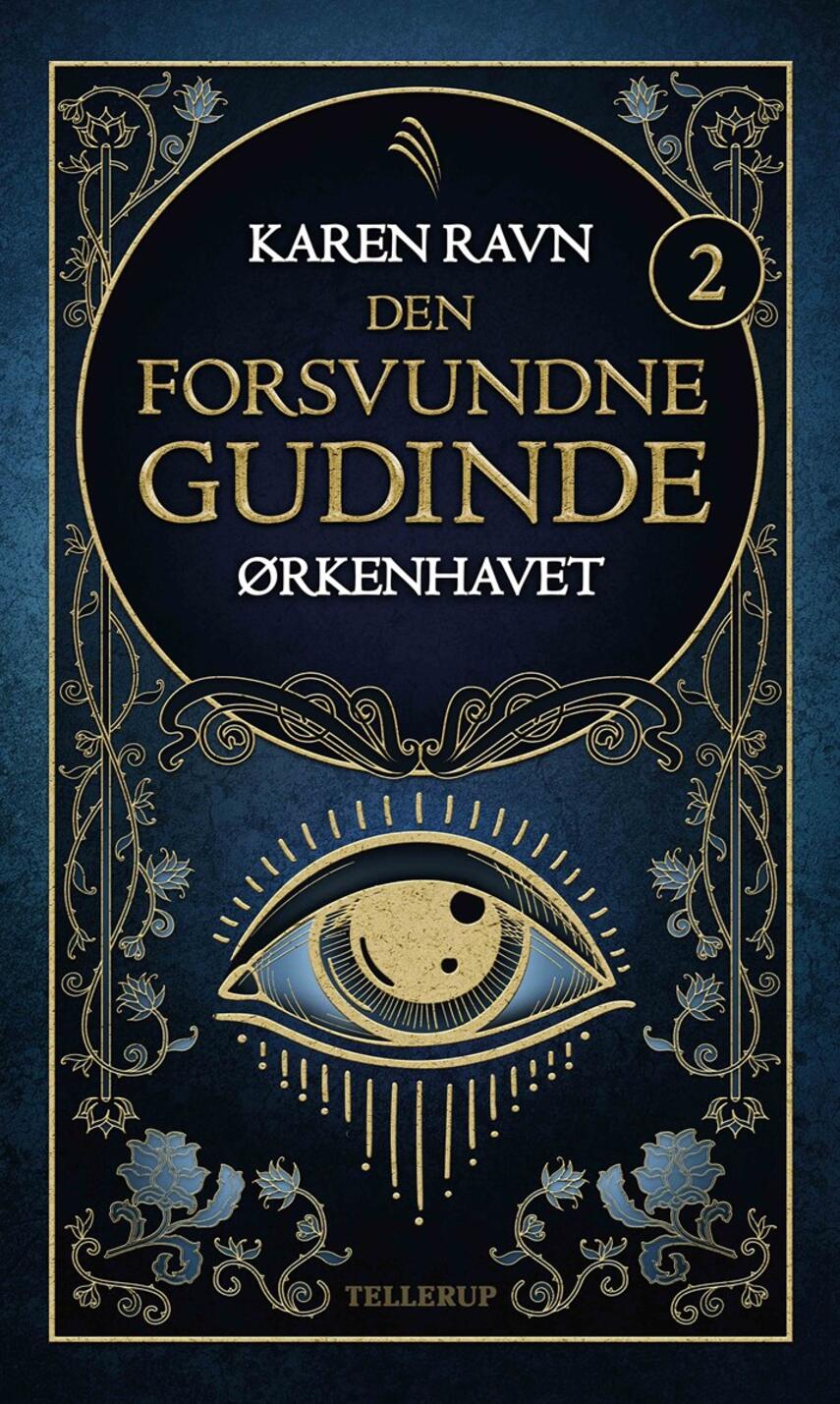 Karen Ravn: Den forsvundne gudinde - ørkenhavet