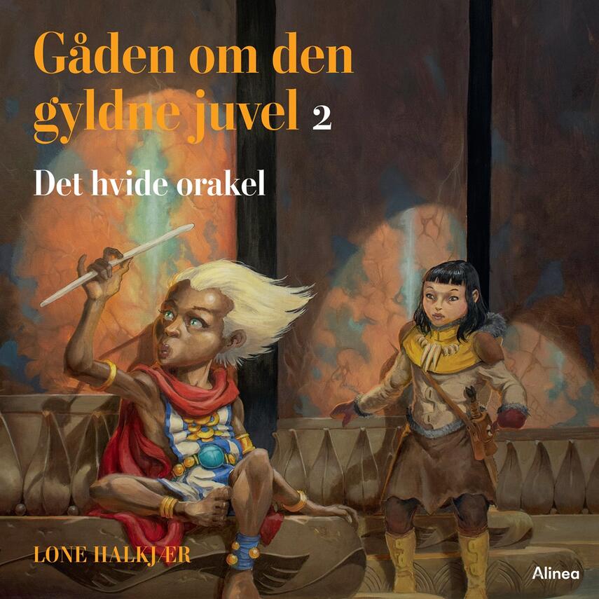 Lone Halkjær: Gåden om den gyldne juvel - det hvide orakel