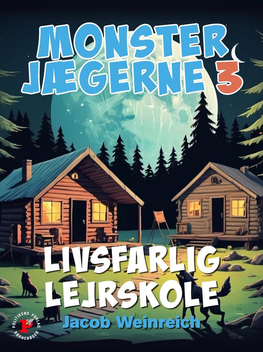 Jacob Weinreich: Livsfarlig lejrskole