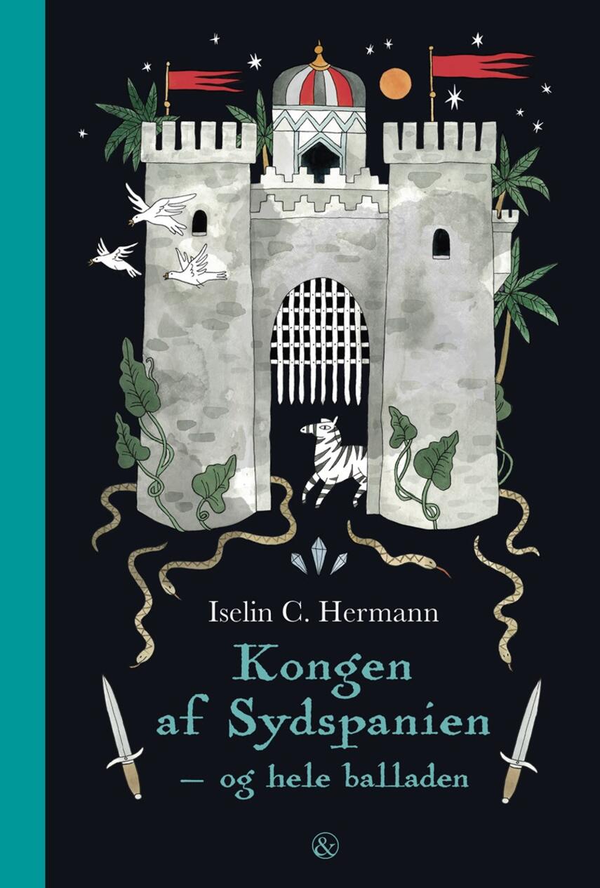 Iselin C. Hermann: Kongen af Sydspanien (Ill. Maria Buchmann)
