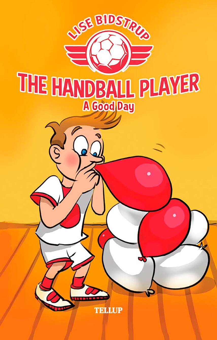 : The Handball Player #3: A Good Day