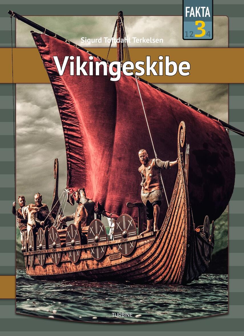 Sigurd Toftdahl Terkelsen: Vikingeskibe