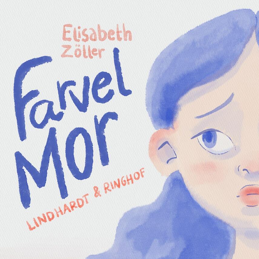 Elisabeth Zöller: Farvel mor