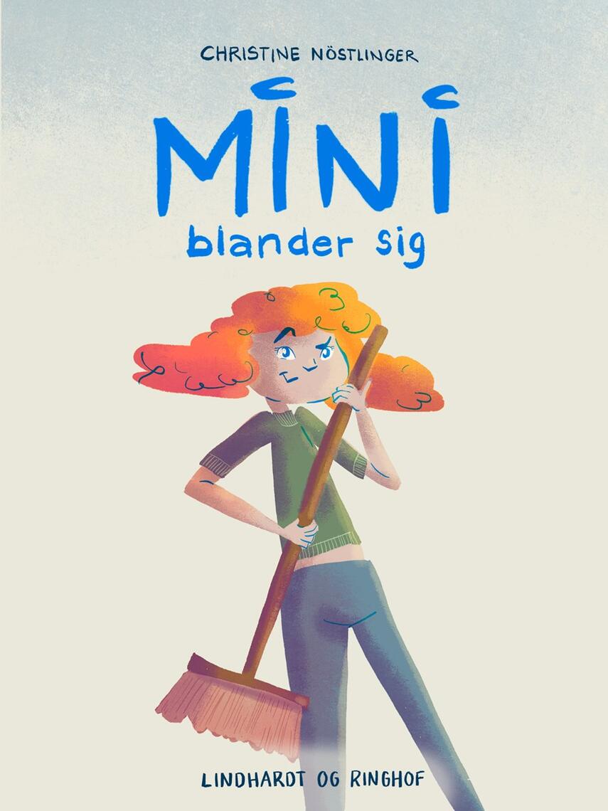 Christine Nöstlinger: Mini blander sig