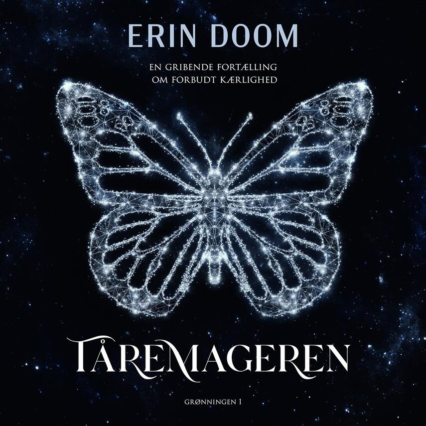 Erin Doom: Tåremageren : en gribende fortælling om forbudt kærlighed