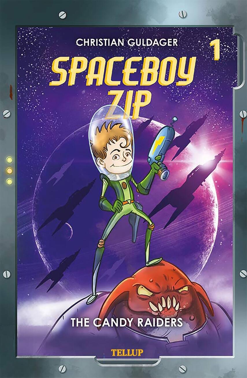 : Spaceboy Zip #1: The Candy Raiders