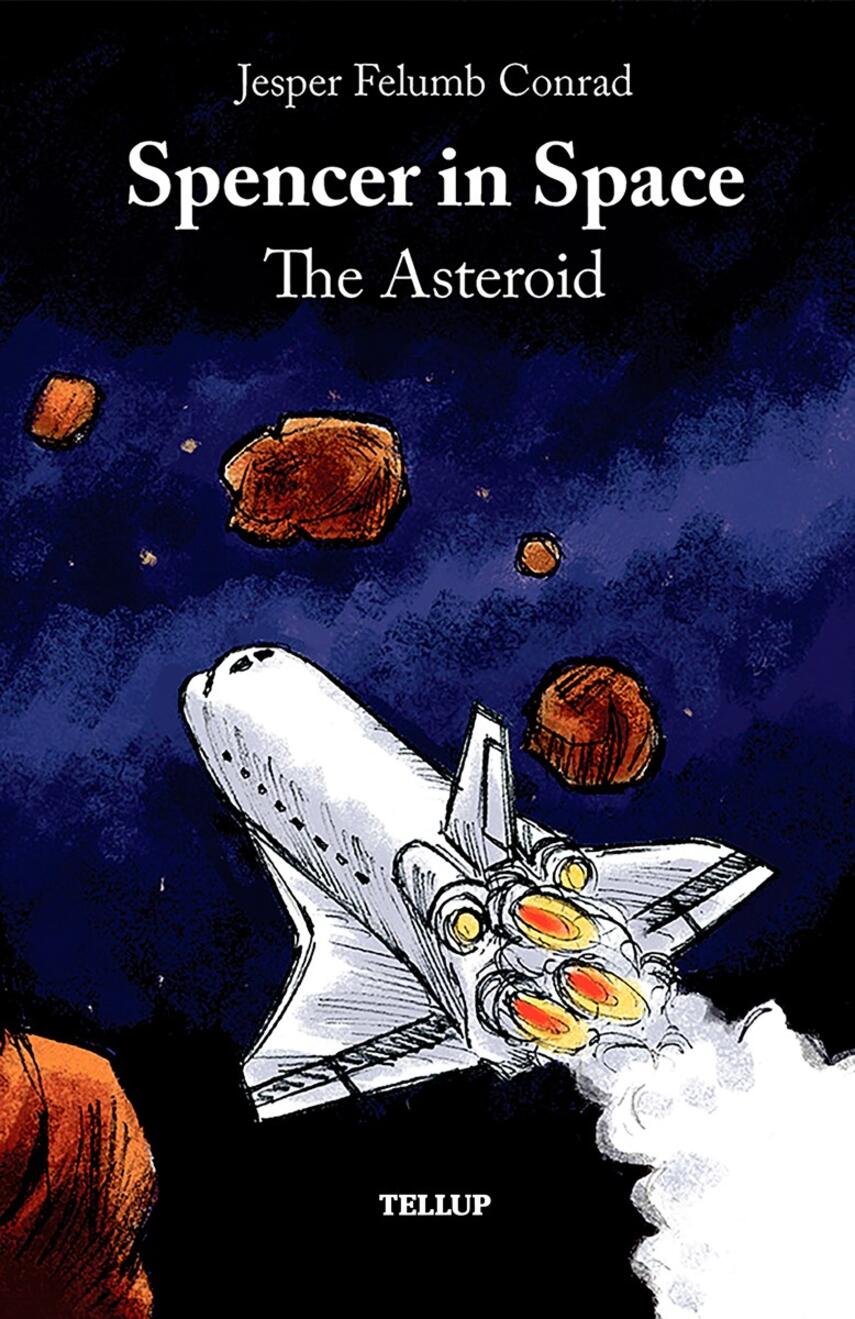 : Spencer in Space #4: The Asteroid