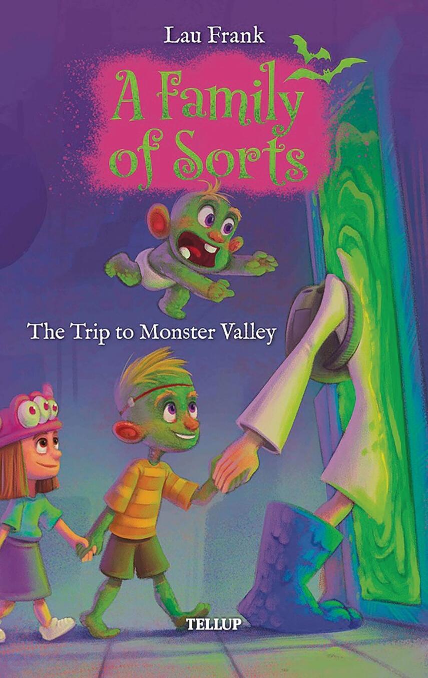 : A Family of Sorts #3: The Trip to Monster Valley