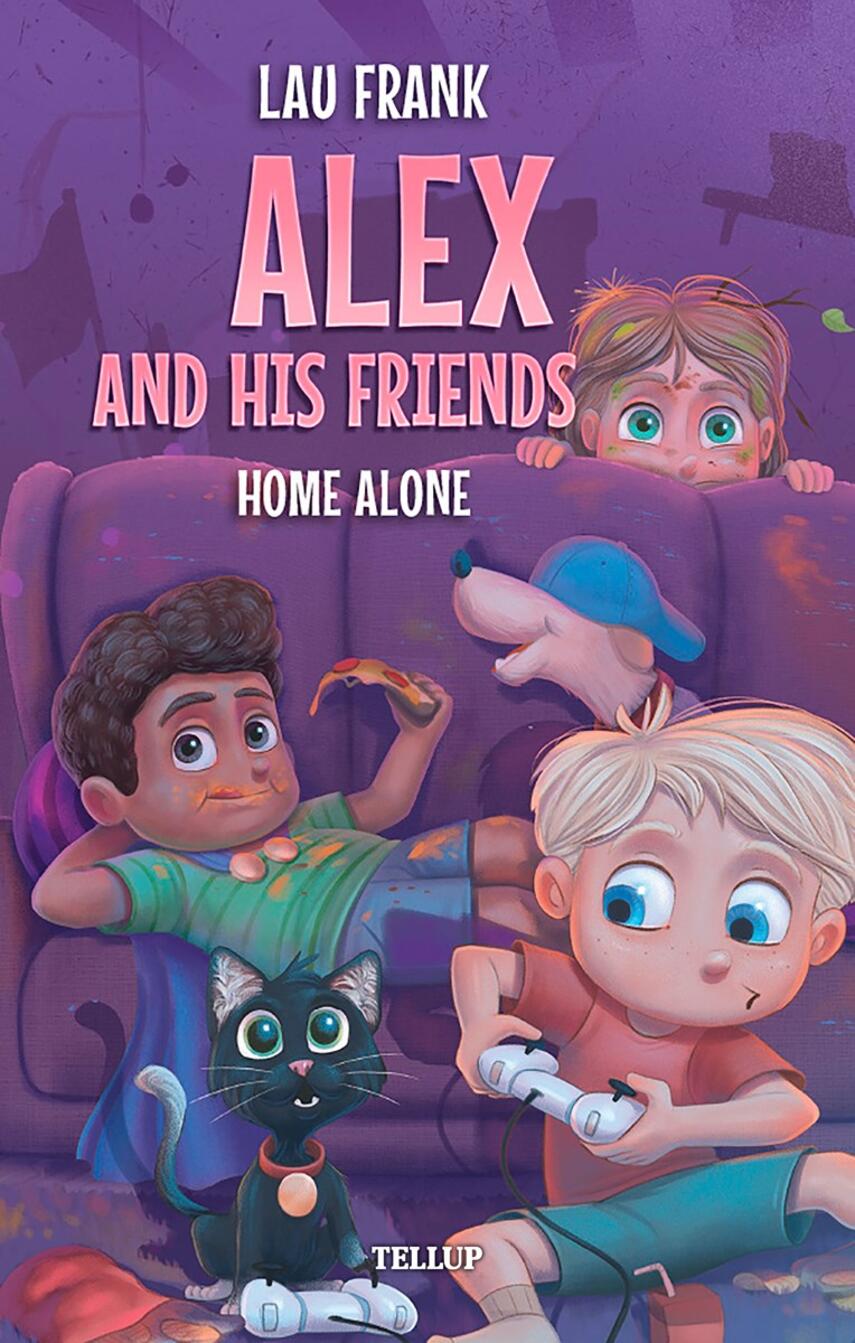 : Alex and His Friends #3: Home Alone