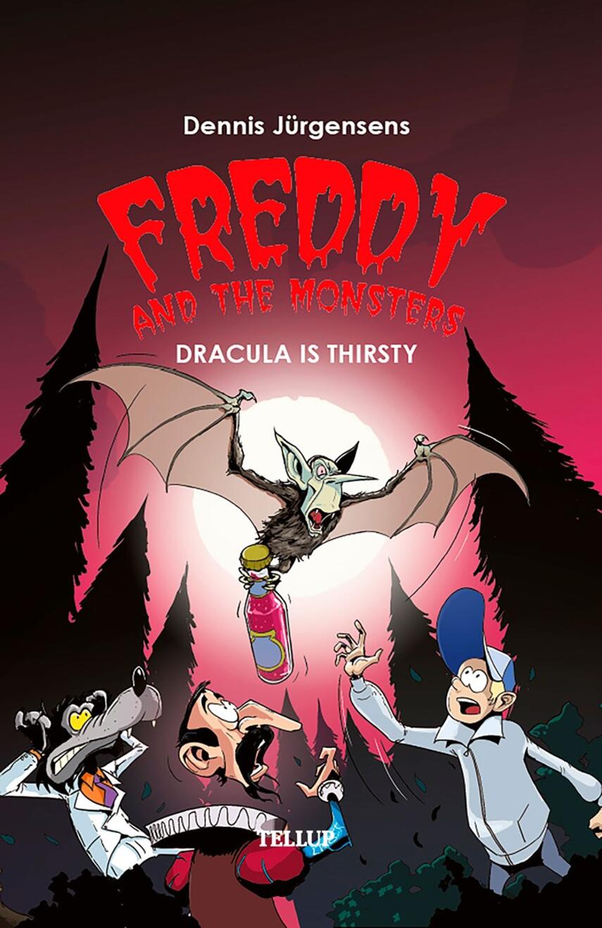 : Freddy and the Monsters #3: Dracula is Thirsty