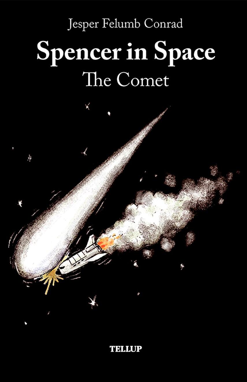 : Spencer in Space #3: The Comet