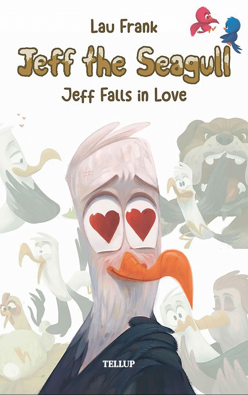 : Jeff the Seagull #3: Jeff Falls in Love