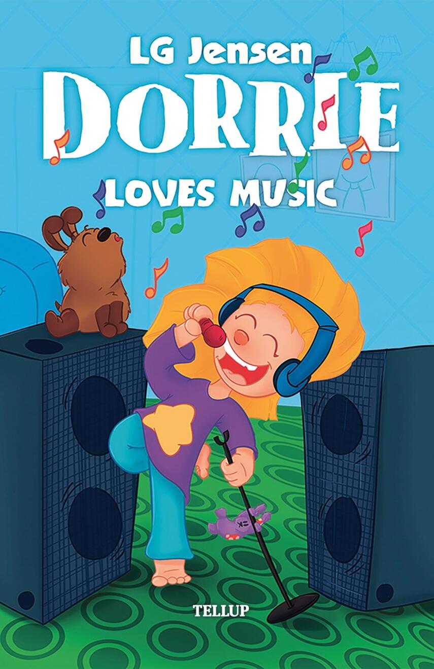 : Dorrie Loves Everything #3: Dorrie Loves Music