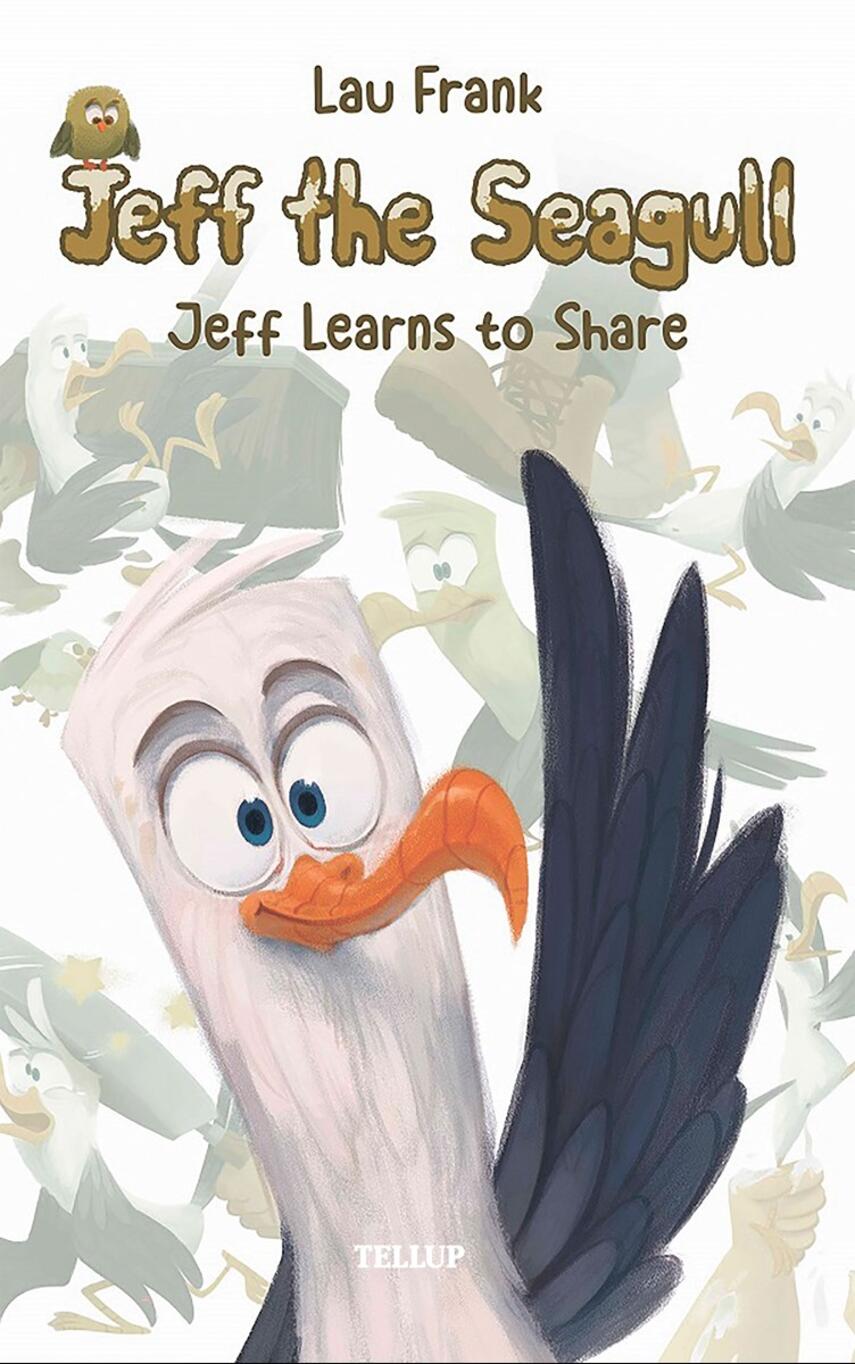 : Jeff the Seagull #1: Jeff Learns to Share