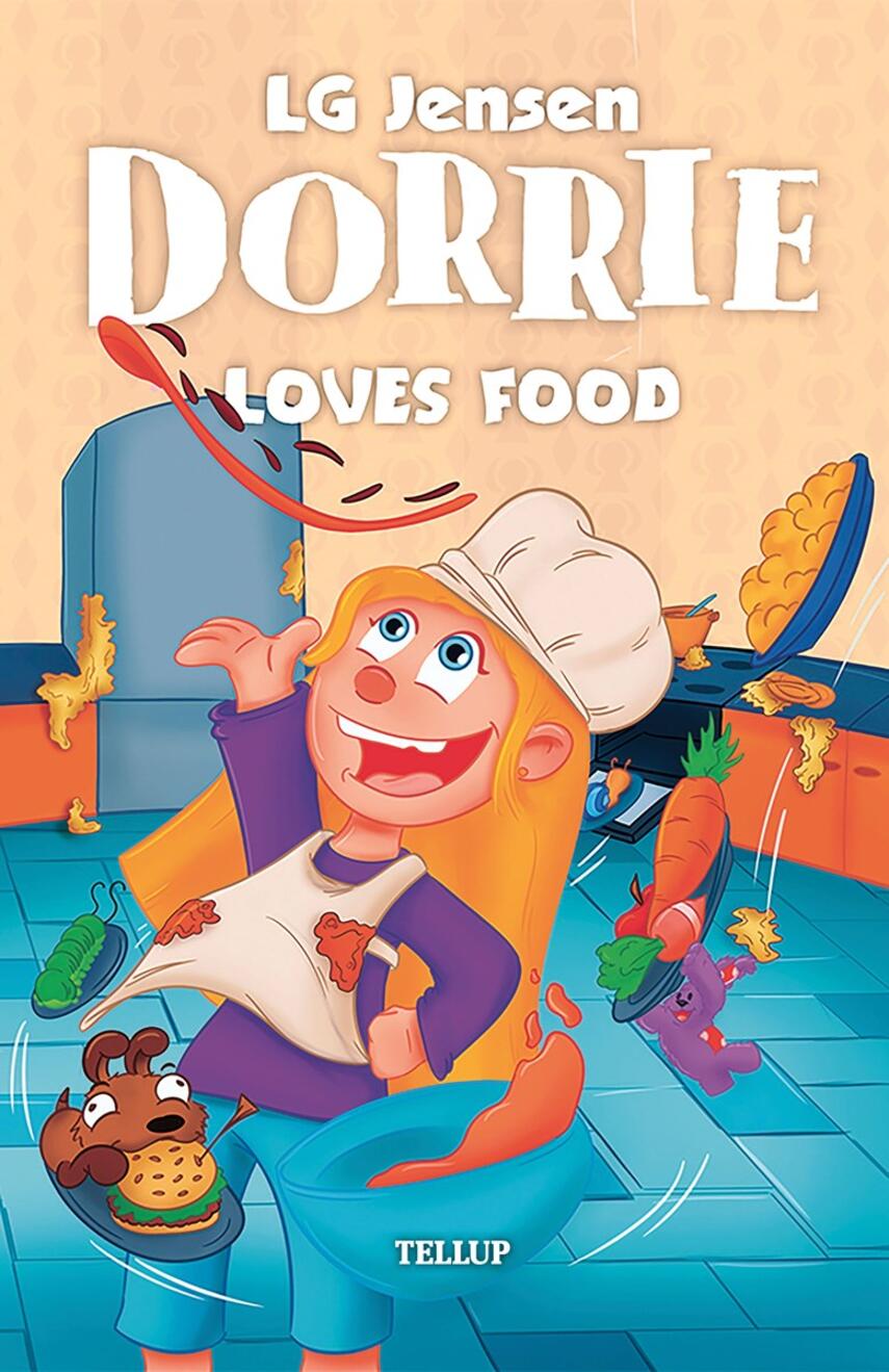 : Dorrie Loves Everything #2: Dorrie Loves Food