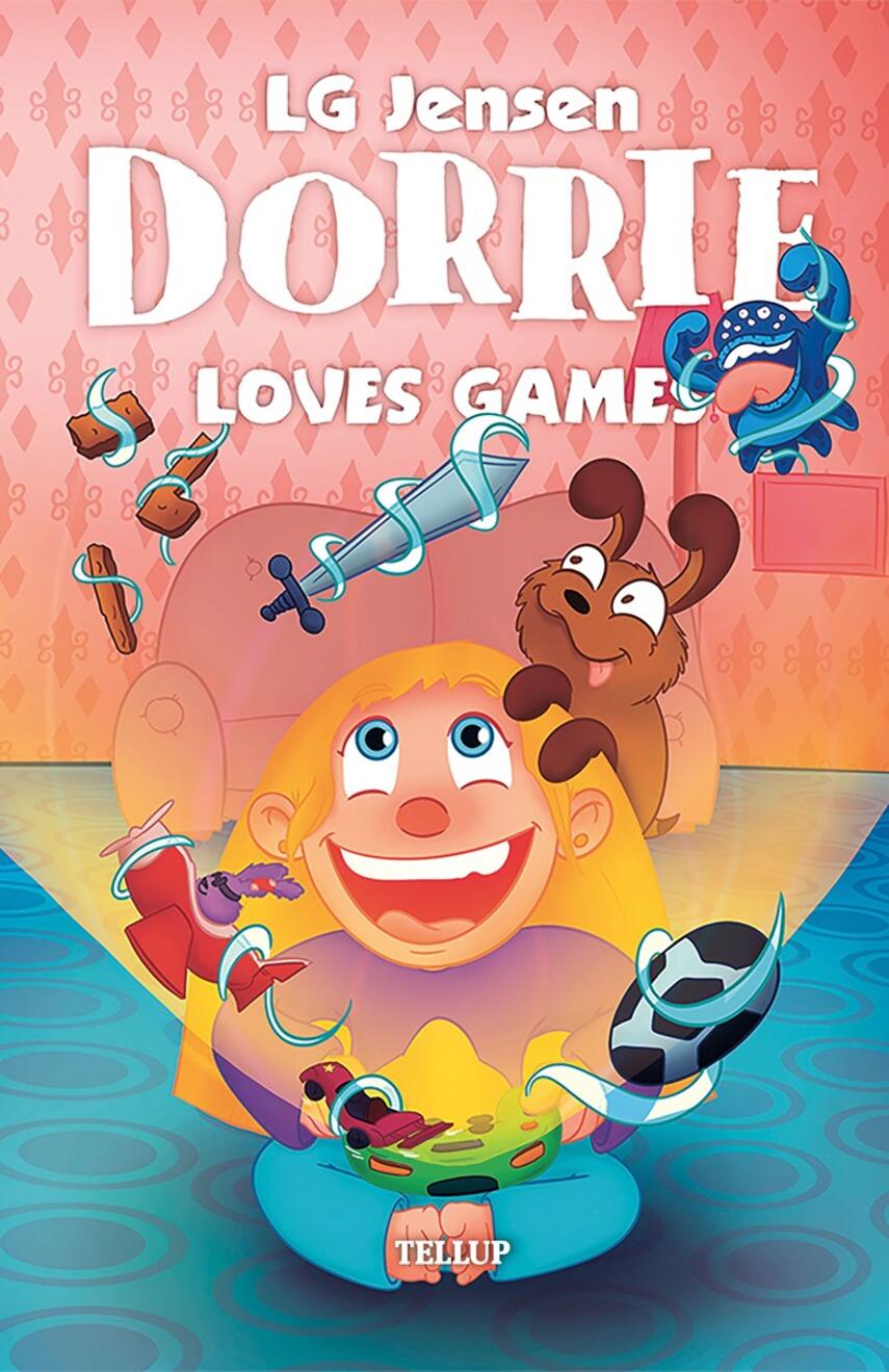 : Dorrie Loves Everything #4: Dorrie Loves Games