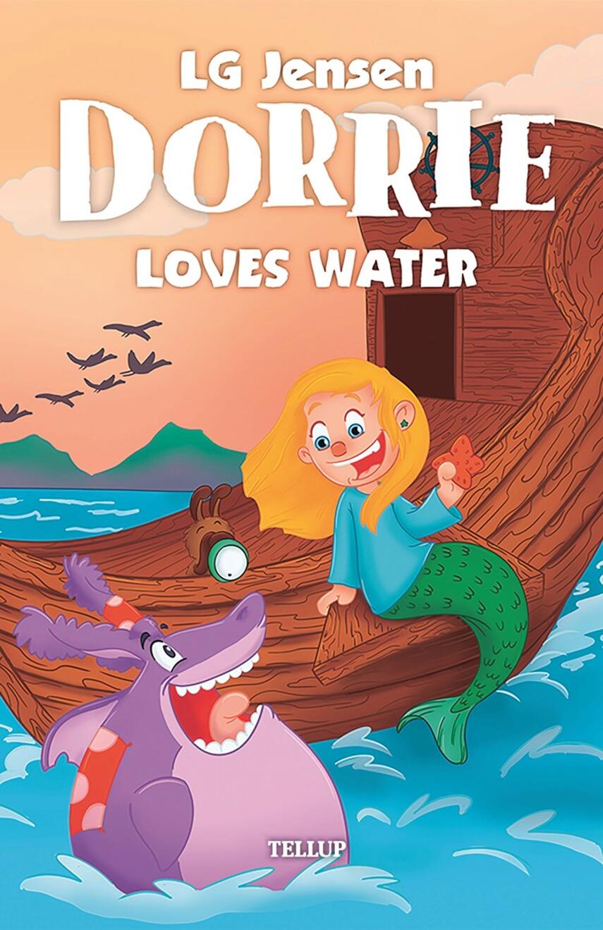 : Dorrie Loves Everything #5: Dorrie Loves Water