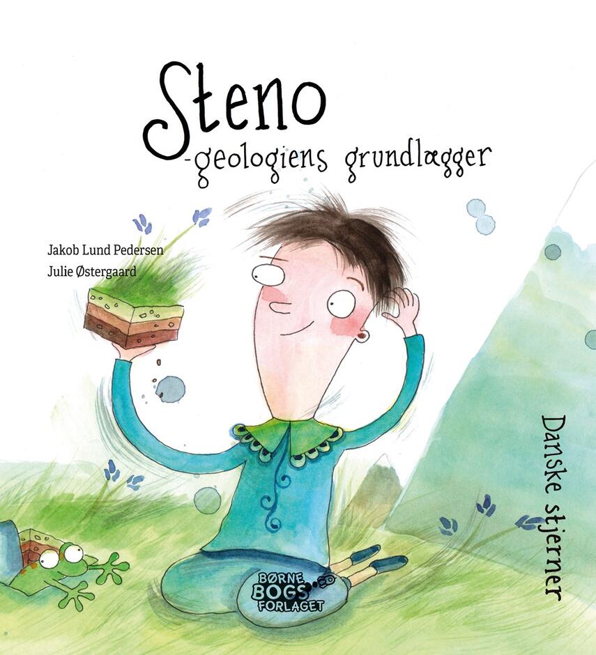 Julie Østergaard, Jakob Lund Pedersen: Steno - geologiens grundlægger