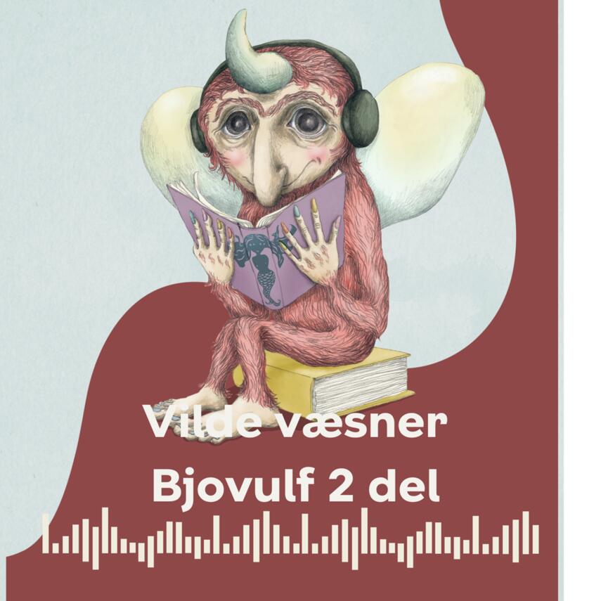 : Vilde Væsner - Bjovulf 2 del : Bjovulf kæmper mod Grendels mor