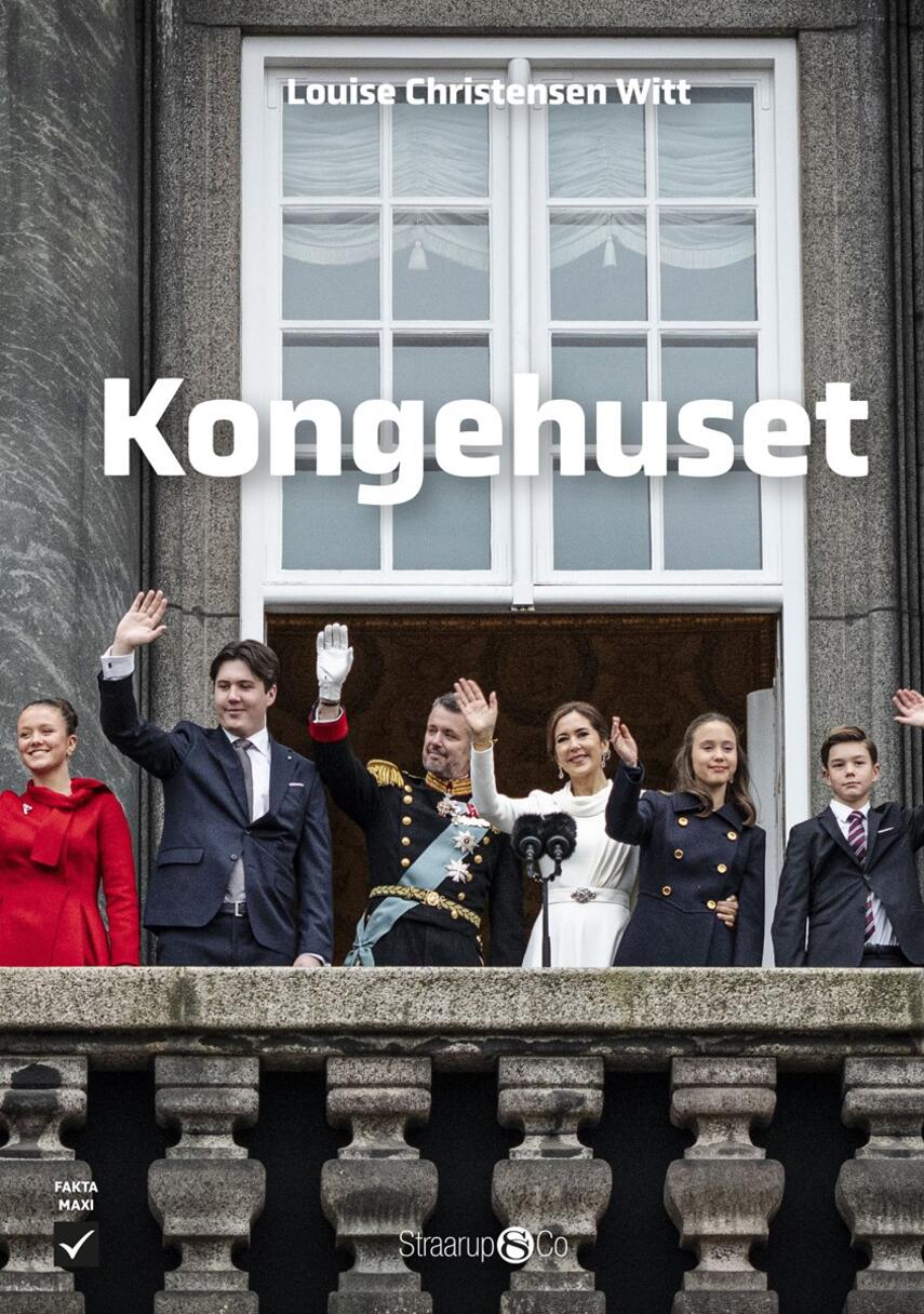 Louise Christensen Witt: Kongehuset