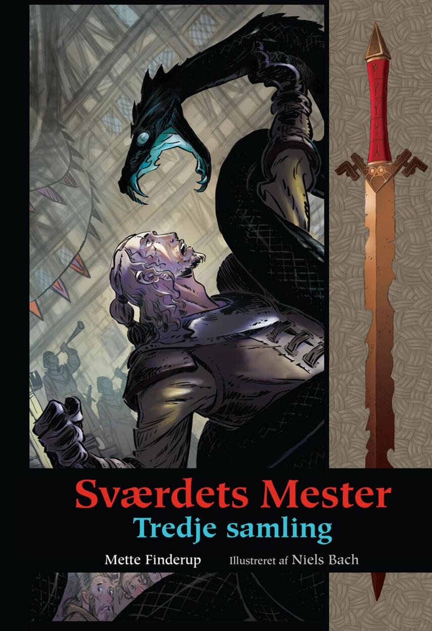 Mette Finderup: Sværdets mester. 3. samling (Samlet udgave)