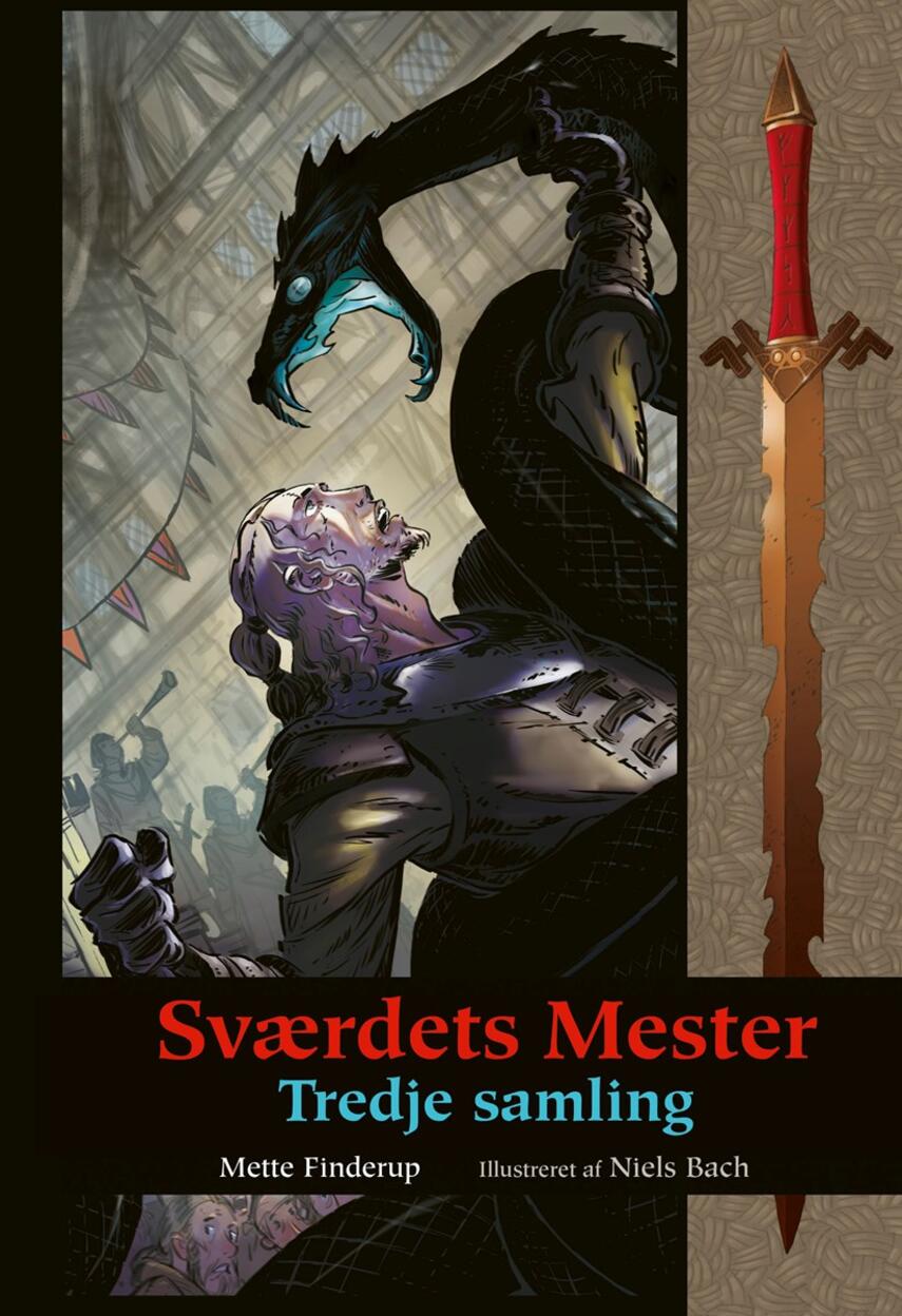 Mette Finderup: Sværdets mester. 3. samling (Samlet udgave)