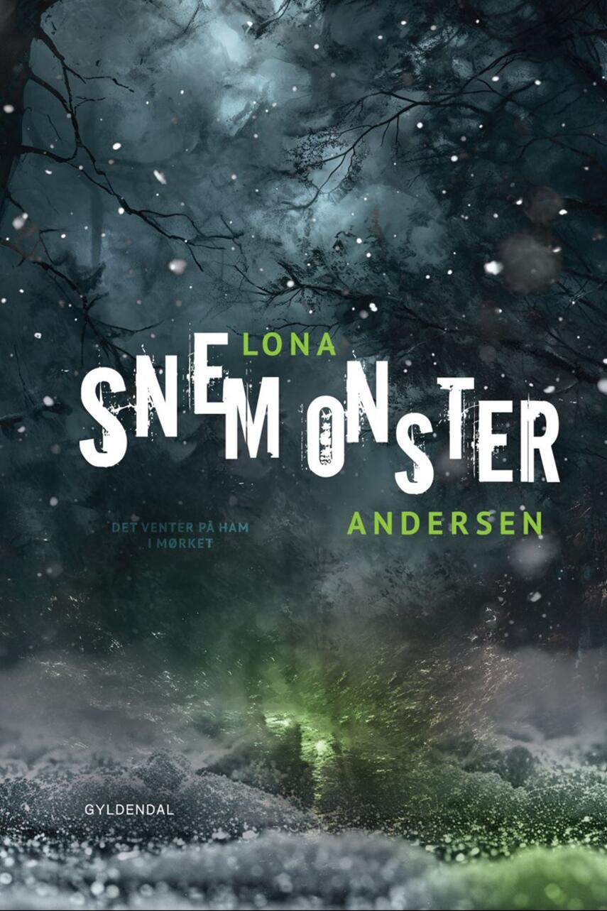 Lona Andersen: Snemonster