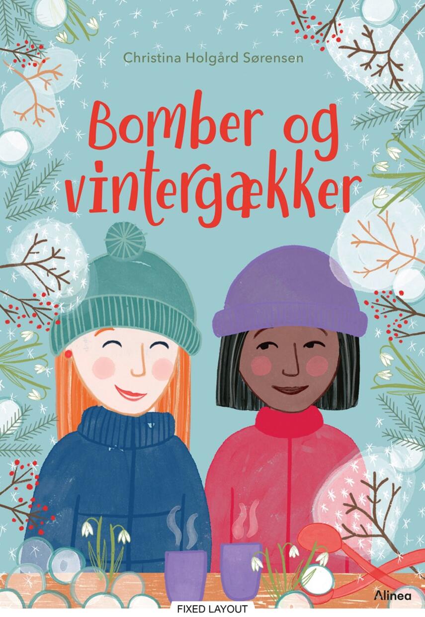 Christina Holgård Sørensen: Bomber og vintergækker