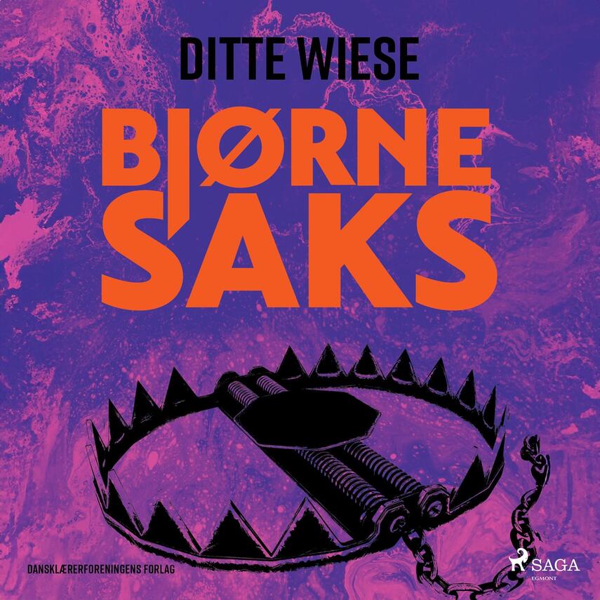 Ditte Wiese (f. 1978): Bjørnesaks