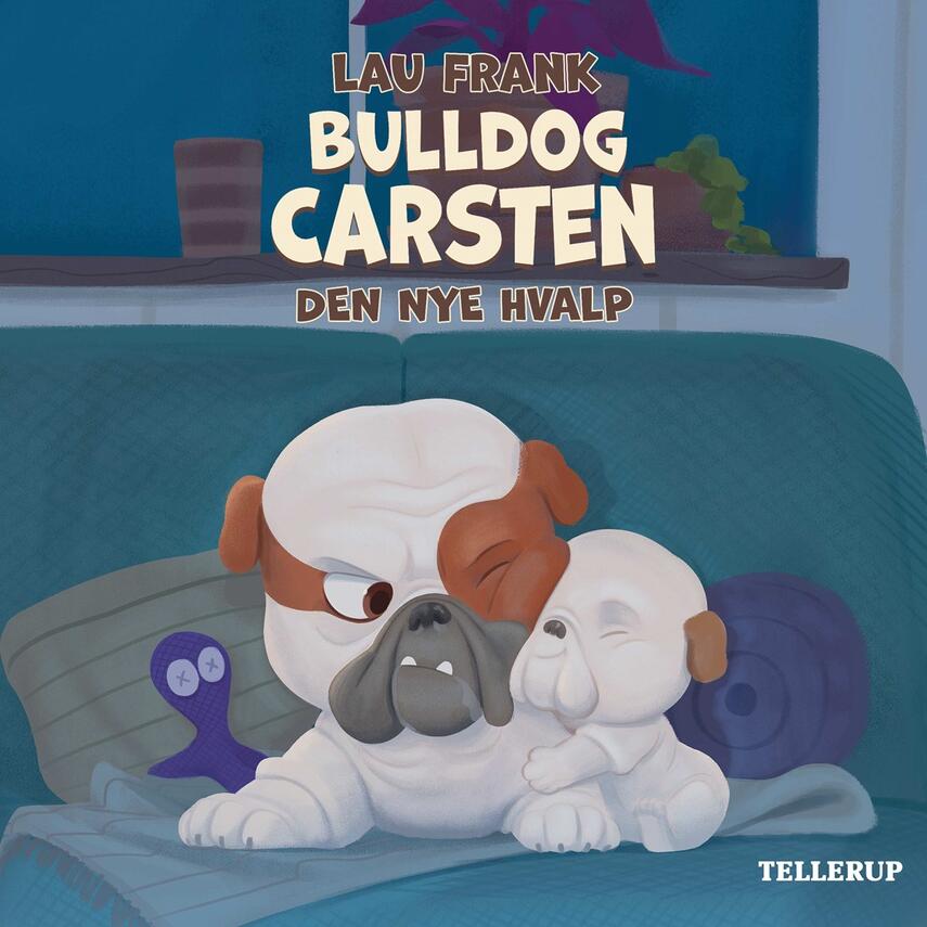 Lau Frank (f. 2002): Bulldog Carsten - den nye hvalp