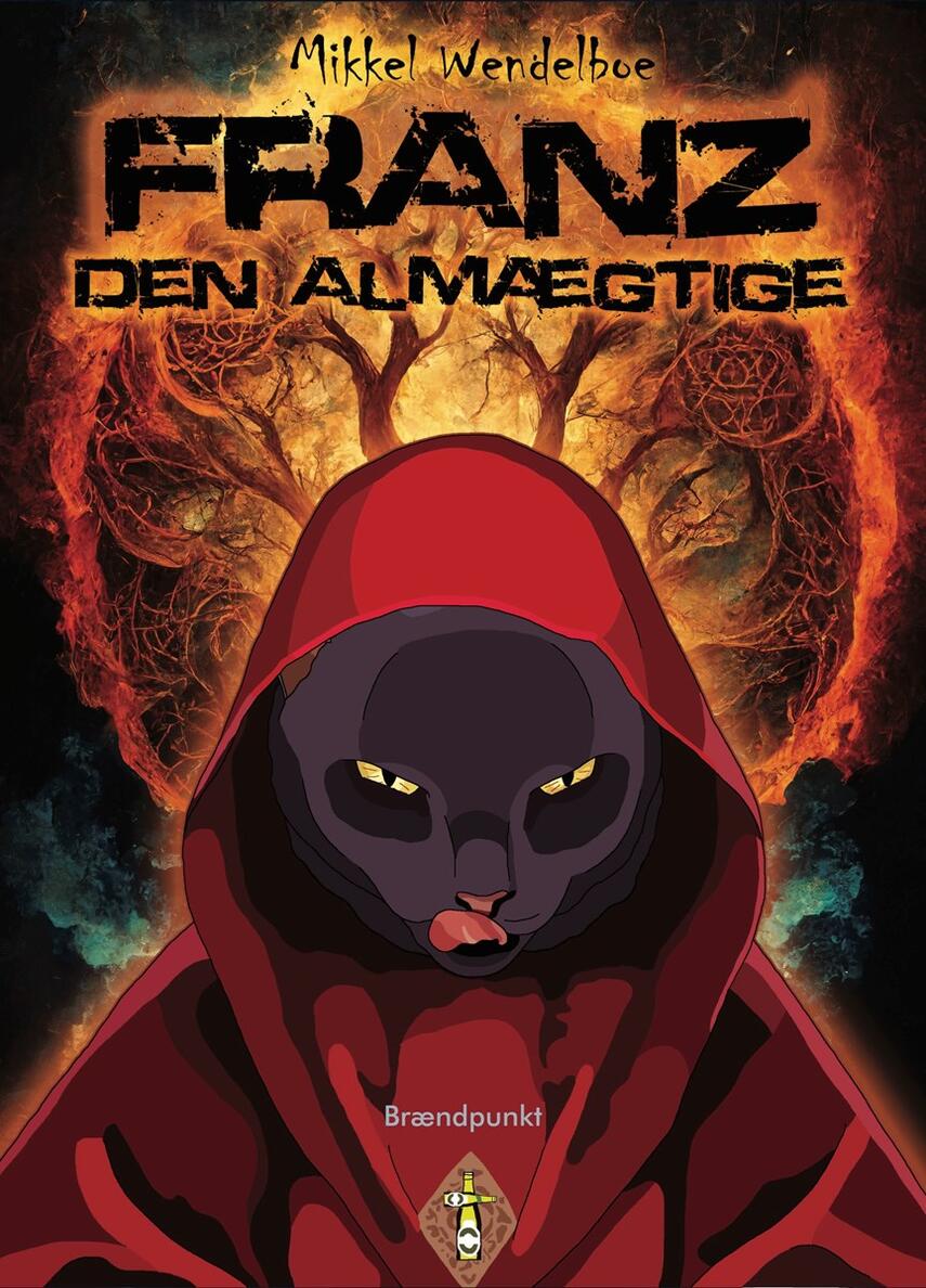 Mikkel Wendelboe: Franz - den almægtige