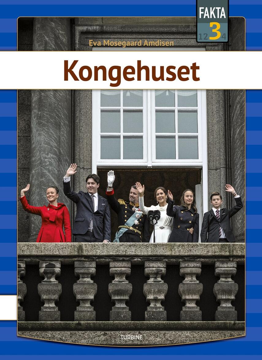 Eva Mosegaard Amdisen: Kongehuset