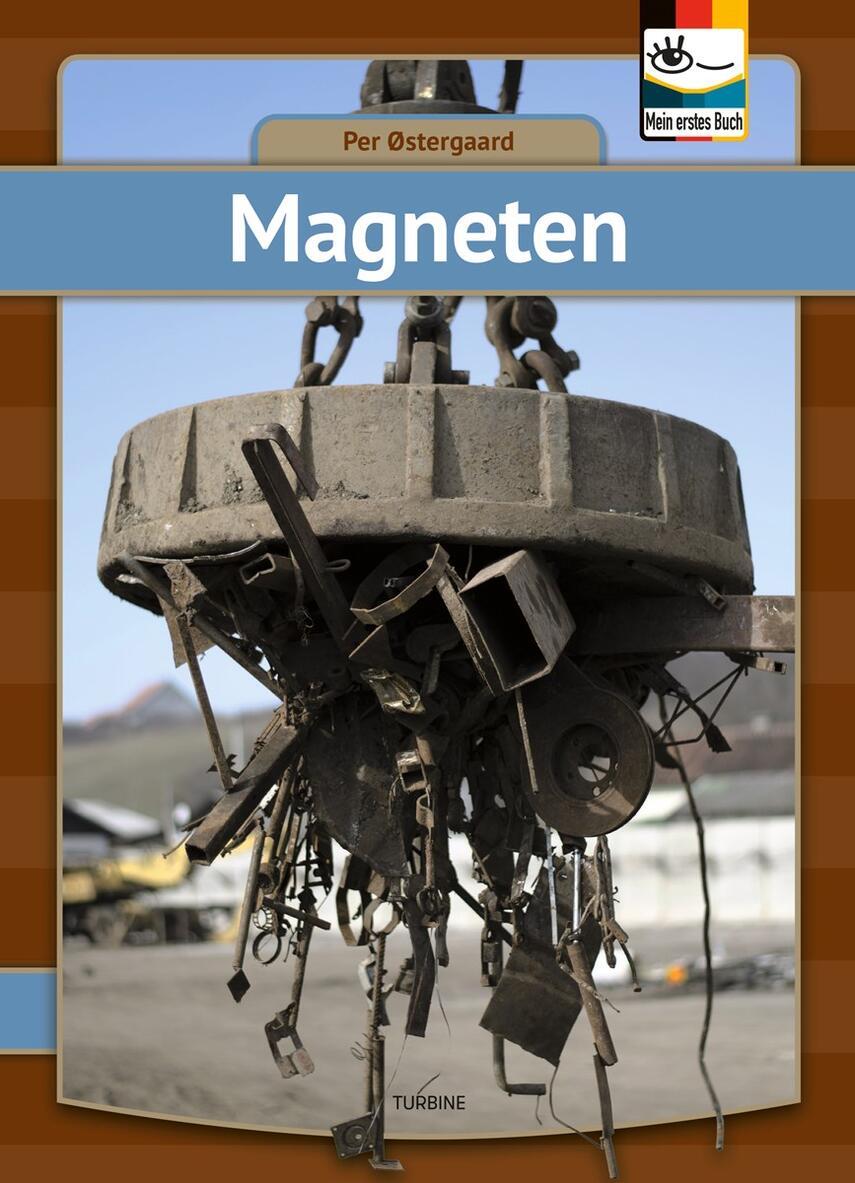 Per Østergaard (f. 1950): Magneten