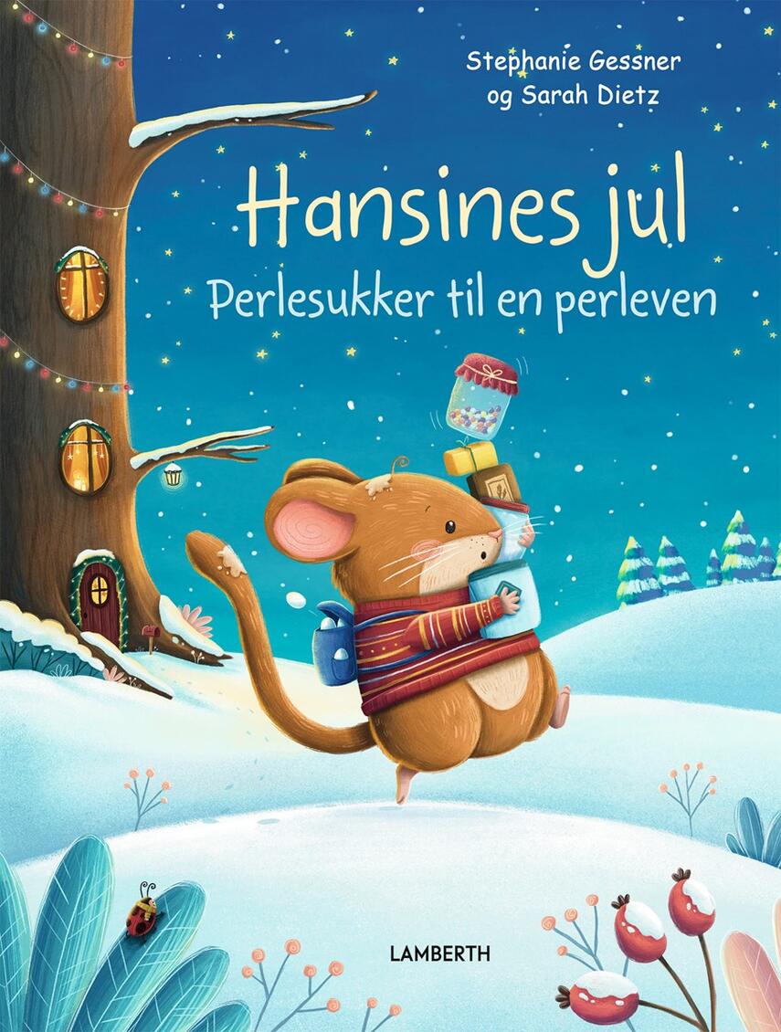 Stephanie Gessner: Hansines jul : perlesukker til en perleven