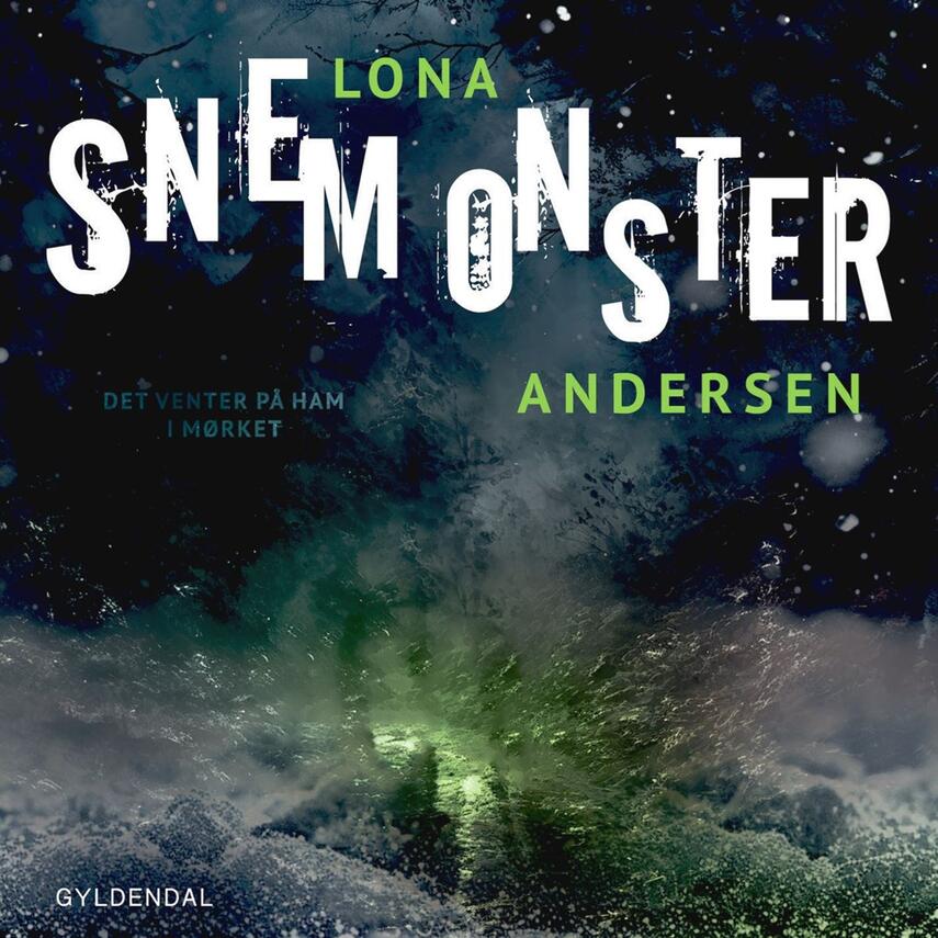 Lona Andersen: Snemonster