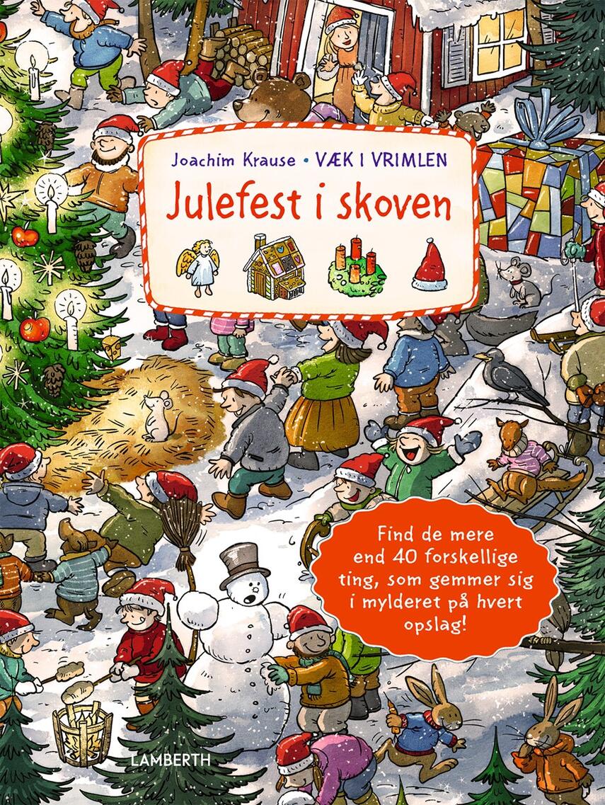 Joachim Krause: Væk i vrimlen - julefest i skoven